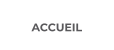 ACCUEIL